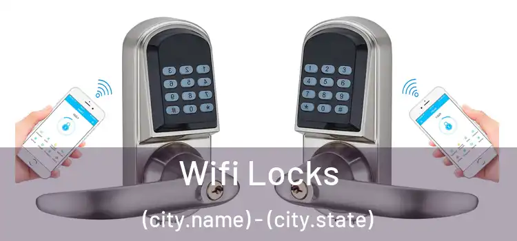  Wifi Locks (city.name) - (city.state)